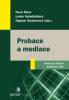 Probace a mediace