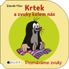 Krtek a zvuky kolem nás