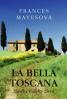 La bella Toscana