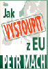 Jak vystoupit z EU