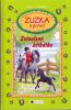 Zuzka a poníci – Zatoulané hříbátko