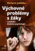 Výchovné problémy s žáky z pohledu hlubinné psychologie