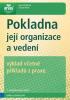 Pokladna – její organizace a vedení (výklad včetně příkladů z praxe)