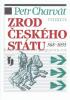 Zrod českého státu 568-1055