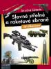 Slavné střelné a raketové zbraně