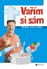 Vařím si sám – kuchařka krok za krokem