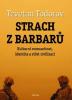 Strach z barbarů