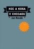 Hic a kosa v Chicagu