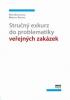 Stručný exkurz do problematiky veřejných zakázek