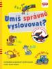 Umíš správně vyslovovat?