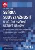 Sbírka souvztažností k účtům směrné účtové osnovy se vzorovou účtovou osnovou s opravami pro rok 2012