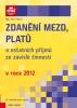 Zdanění mezd, platů a ostatních příjmů ze závislé činnosti v roce 2012