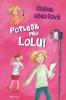 Potlesk pro Lolu!