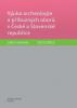 Výuka archeologie a příbuzných oborů v České a Slovenské republice