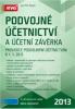 Podvojné účetnictví a účetní závěrka 2013