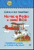 Horác a Pedro v zemi Bójů