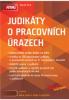 Judikáty o pracovních úrazech