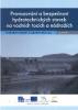 Provozování a bezpečnost hydrotechnických staveb na vodních tocích a nádržích