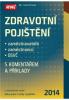 Zdravotní pojištění zaměstnavatelů, zaměstnanců a OSVČ s komentářem a příklady 2014