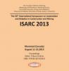 The 30th International Symposium on Automation and Robotics in Construction and Mining ISARC 2013