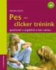 Pes – clicker trénink