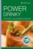 Powerdrinky – ovocné a zeleninové nápoje