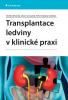 Transplantace ledviny v klinické praxi