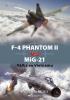 F–4 Phantom II vs MiG–21