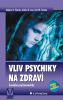 Vliv psychiky na zdraví