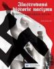 Ilustrovaná historie nacismu – Vzestup a pád Adolfa Hitlera