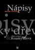 Nápisy – Kousky dřeva