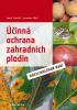 Účinná ochrana zahradních plodin