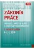 Zákoník práce, prováděcí nařízení vlády a další související předpisy s komentářem k 1. 1. 2015