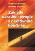 Základy narativní terapie a narativního koučinku