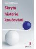 Skrytá historie koučování