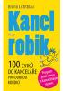 Kanclrobik - 100 cviků do kanceláře pro dobrou kondici