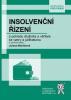 Insolvenční řízení z pohledu dlužníka a věřitele se vzory a judikaturou