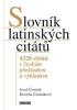 Slovník latinských citátů - 4328 citátů s českým překladem a výkladem