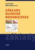 Základy klinické rehabilitace