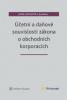 Účetní a daňové souvislosti zákona o obchodních korporacích
