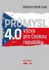 Průmysl 4.0 - Výzva pro Českou republiku