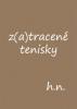 z(a)tracené tenisky